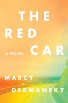 Book Cover - The Red Car by Marcy Dermansky